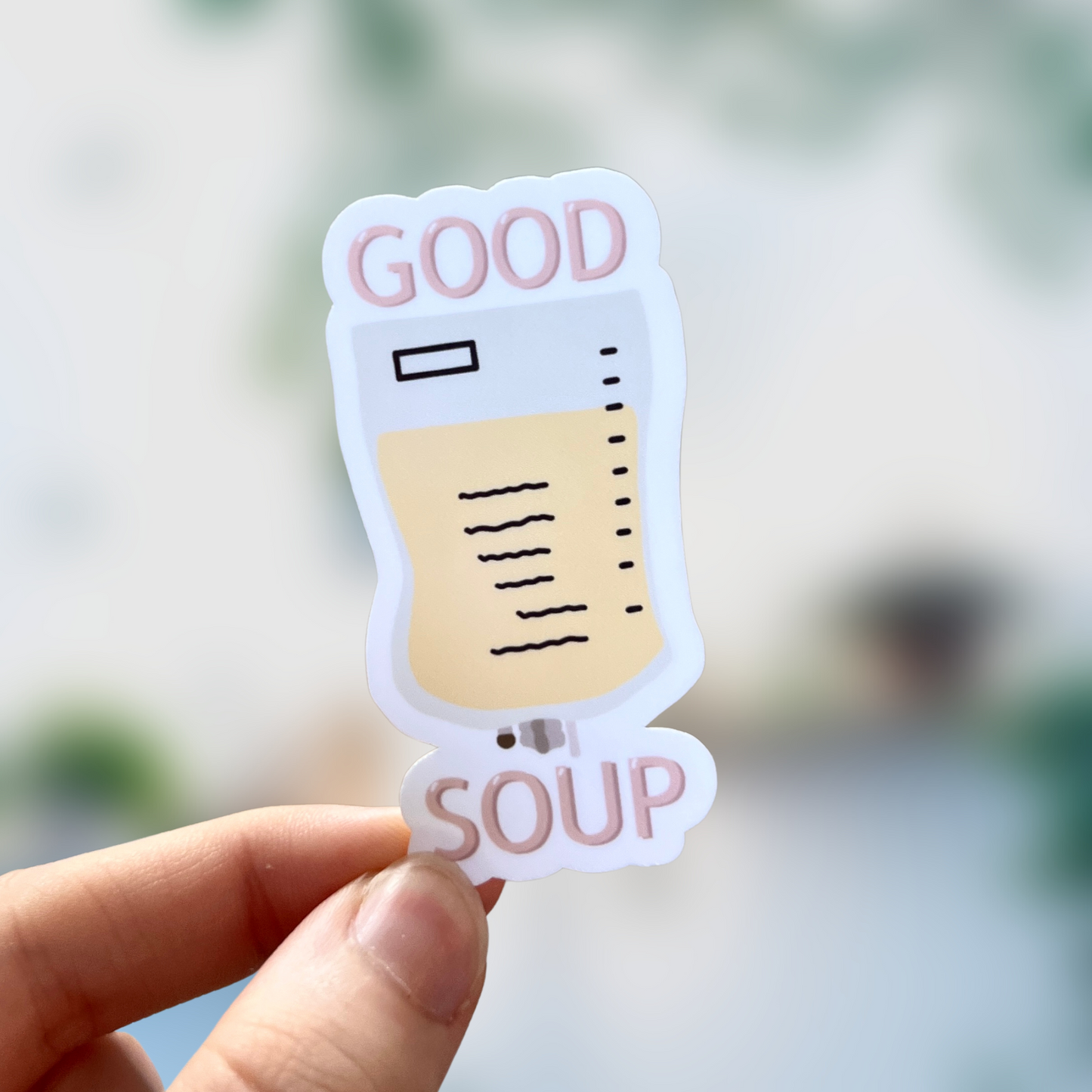 Good Soup Feeding Tube, TPN or IV Fluids Sticker